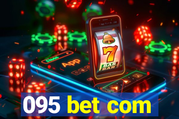 095 bet com